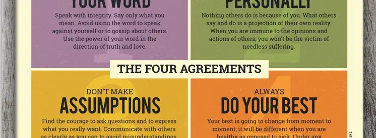The Four Agreements The Four Agreements
